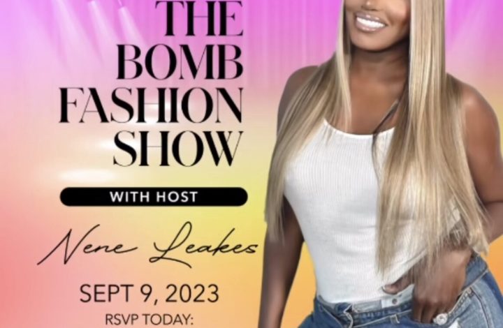 the-bomb-fashion-show-hosted-by-nene-leakes-is-today,-september-9th!-entertainment-by-big-boss-vette-and-marching-cobras-of-new-york-+-more
